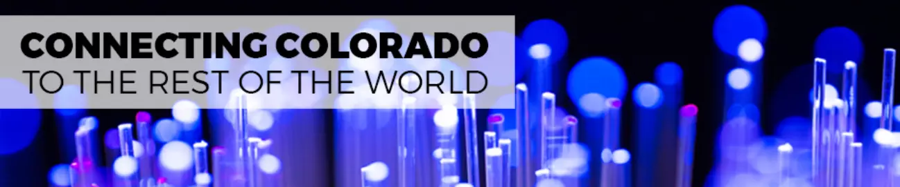 Banner that reads Connecting Colorado to the rest of the World